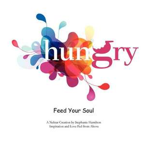 Hungry de Stephanie Hamilton