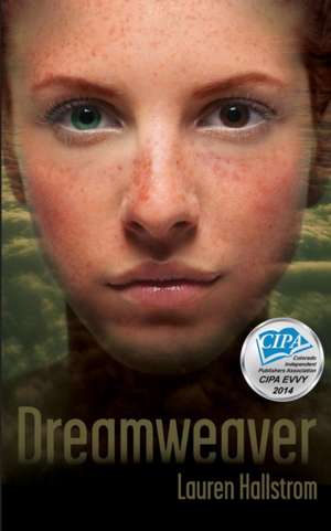 Dreamweaver de Lauren Hallstrom