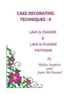 Cake Decorating Techniques - II de Helen Sembra