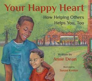 Your Happy Heart de Amie Dean