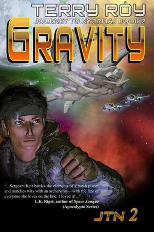 Gravity: Journey to Nyorfias, Book 2