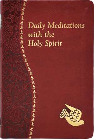 Daily Meditations with the Holy Spirit de Jude Winkler