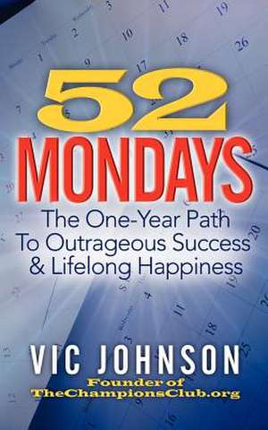 52 Mondays de Vic Johnson