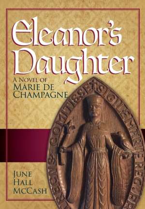 Eleanor's Daughter de June Hall McCash