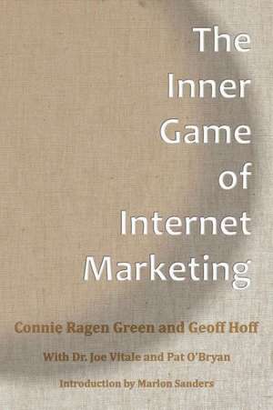 The Inner Game of Internet Marketing: Getting the Most from Fujifilm's Advanced Digital Camera