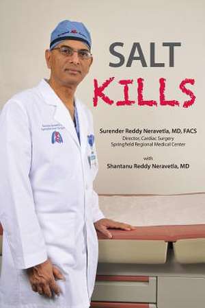 Salt Kills de Neravetla Facs, Dr Surender Reddy