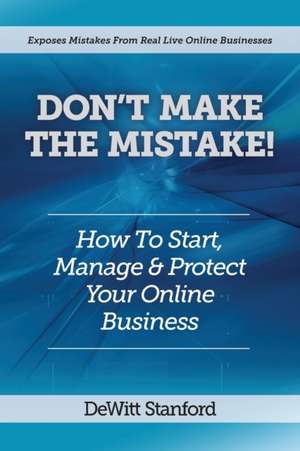 Don't Make the Mistake de Dewitt Stanford