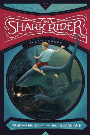 The Shark Rider de Ellen Prager