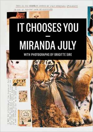 It Chooses You de Miranda July