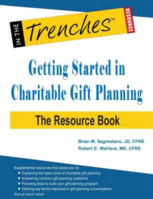 Getting Started in Charitable Gift Planning de Brian M. Sagrestano