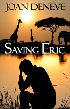 Saving Eric de DeNeve, Joan