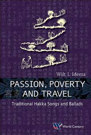 Passion, Poverty and Travel de Wilt L. Idema