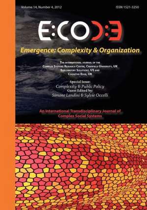 Emergence: Complexity & Organization (14.4) - Complexity & Public Policy de Simone Landini