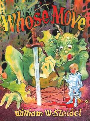 Whose Move, A Dragon's Tale de William W. Steidel