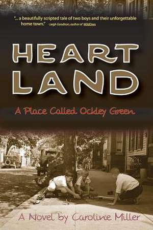 Heart Land de Caroline Miller