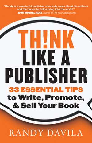 Think Like a Publisher de Randy Davila