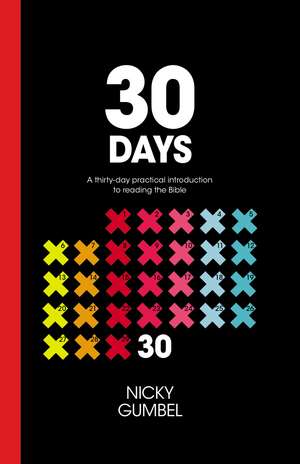 30 Days - An Introduction to Reading the Bible de N. Gumbel