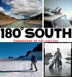 180° South de Yvon Chouinard