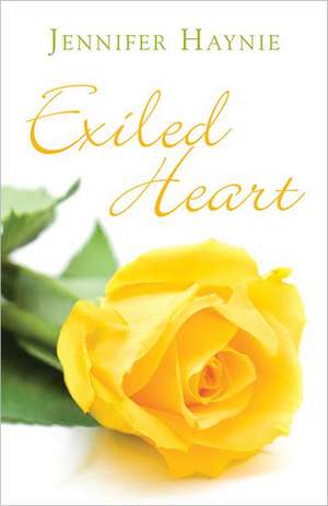 Exiled Heart de Jennifer Haynie