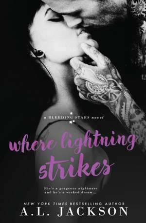 Where Lightning Strikes de A. L. Jackson