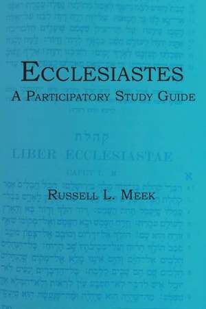 Ecclesiastes de Russell L. Meek