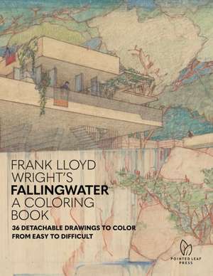 Frank Lloyd Wright's Fallingwater Coloring Book de Fallingwater Western Pennsylvania Conservancy