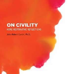 ON CIVILITY de John-Robert Curtin