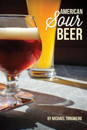 American Sour Beer de Michael Tonsmeire