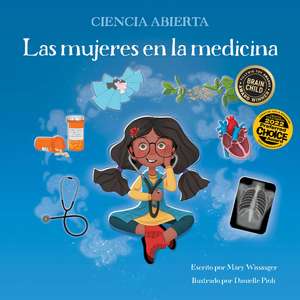 Las Mujeres En La Medicina de Mary Wissinger