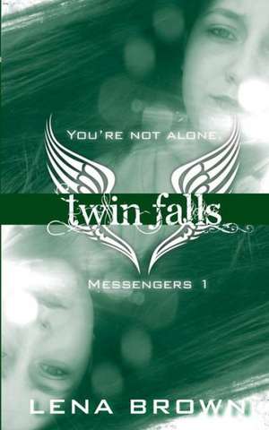 Twin Falls: Oversharing My Life de Brown, Lena