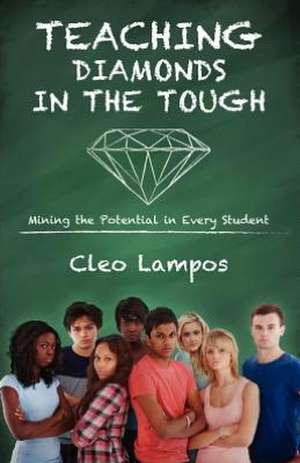 Teaching Diamonds in the Tough de Cleo Lampos