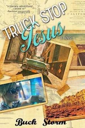 Truck Stop Jesus de Buck Storm