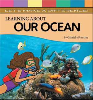 Learning About the Ocean de Gabriella Francine