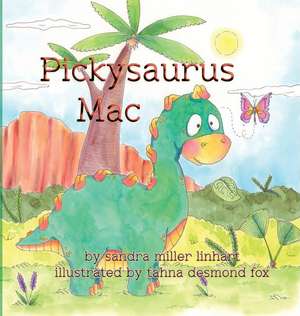 Pickysaurus Mac de Sandra Miller Linhart