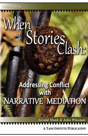 When Stories Clash de Gerald Monk