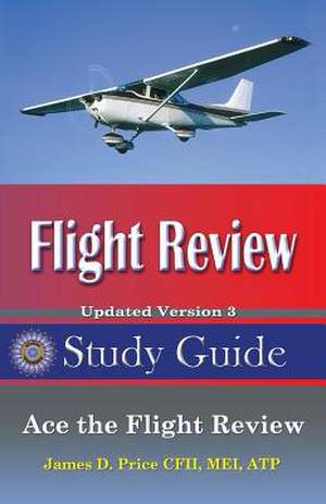 Flight Review Study Guide de James D. Price