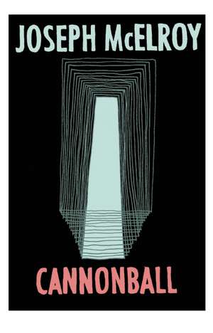 Cannonball de Joseph Mcelroy