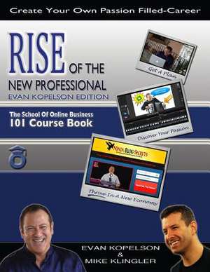 Rise of the New Professional - Evan Kopelson Edition