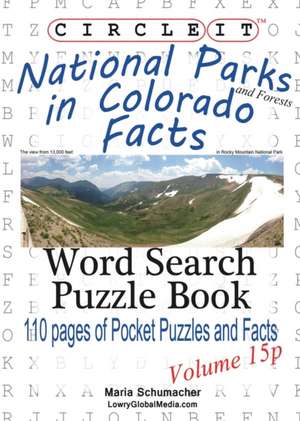 Circle It, National Parks and Forests in Colorado Facts, Pocket Size, Word Search, Puzzle Book de Lowry Global Media LLC