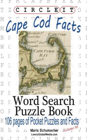 Circle It, Cape Cod Facts, Word Search, Puzzle Book de Lowry Global Media LLC