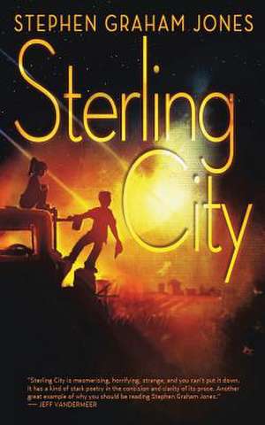 Sterling City de Stephen Graham Jones