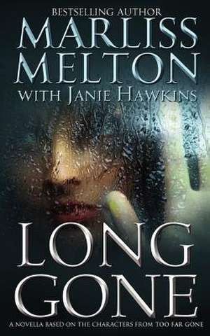 Long Gone de Marliss Melton