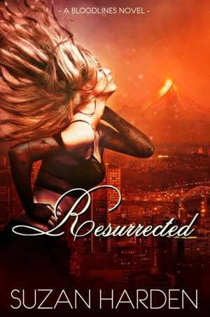 Resurrected de Suzan Harden