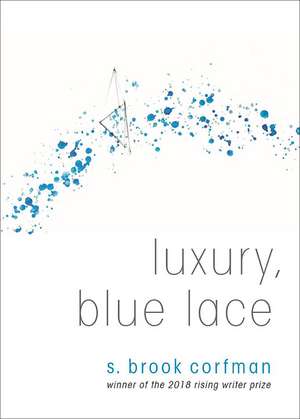 Luxury, Blue Lace de S. Brook Corfman