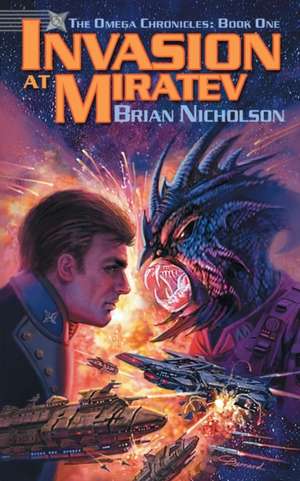 Invasion at Miratev de Brian Nicholson