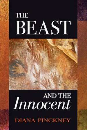 The Beast and the Innocent: Selected Poems