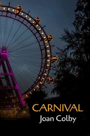 Colby, J: CARNIVAL
