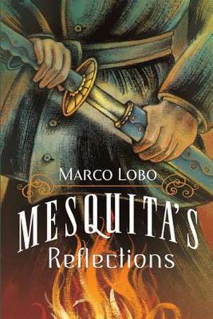 Mesquita's Reflections de Marco Lobo