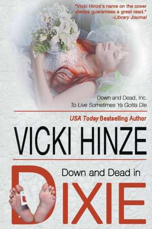 Down and Dead in Dixie de Vicki Hinze