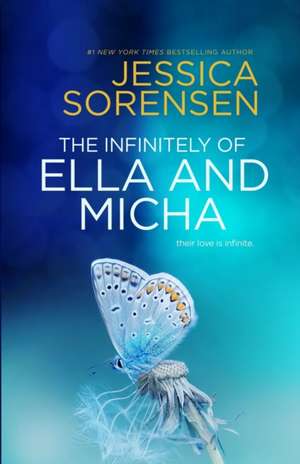 Infinitely of Ella and Micha de Jessica Sorensen